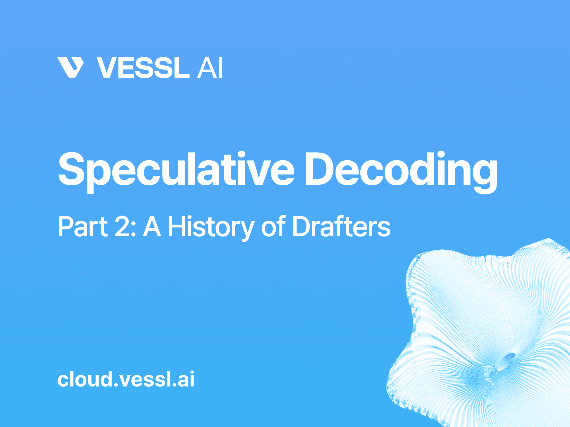 Speculative Decoding Part 2: A History of Drafters